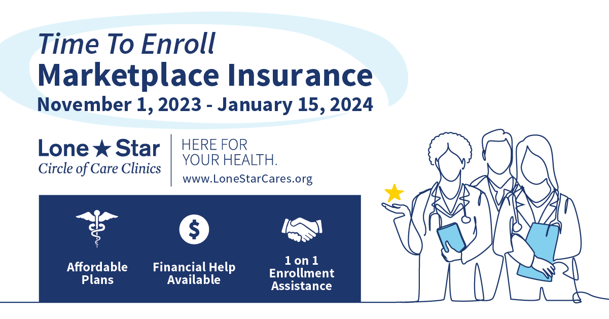 Marketplace Open Enrollment 2024 Lone Star Circle of Care